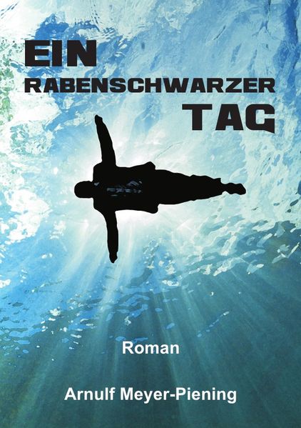 Cover von Ein rabenschwarzer Tag