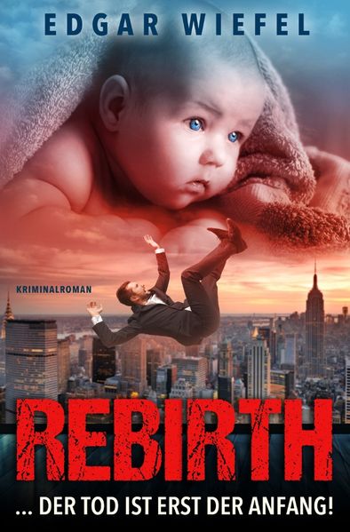 Cover von Rebirth / Rebirth …der Tod ist erst der Anfang!