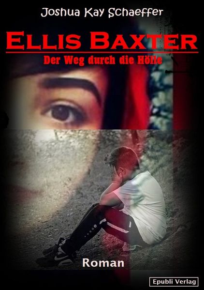 Cover von Ellis Baxter – Der Weg durch die Hölle