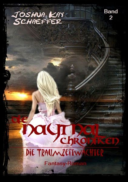 Cover von Die Naytnal-Chroniken / Die Naytnal-Chroniken – Die Traumzeitwächter