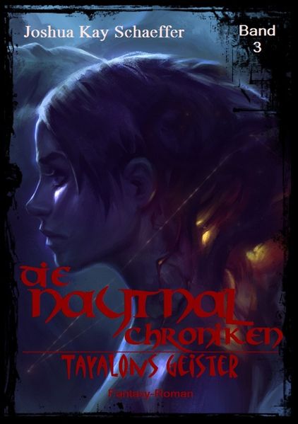 Cover von Die Naytnal-Chroniken / Die Naytnal-Chroniken – Tayalons Geister