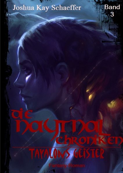 Cover von Die Naytnal-Chroniken / Die Naytnal-Chroniken – Tayalons Geister