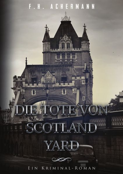 Cover von Die Tote von Scotland Yard
