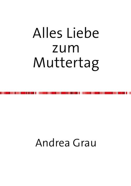 Cover von Alles Liebe zum Muttertag