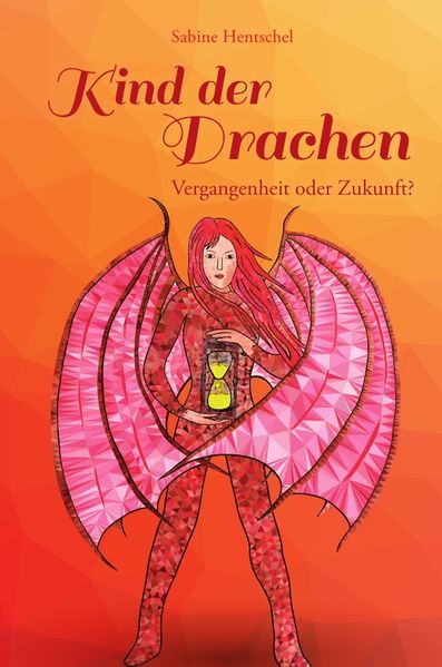Cover von Kind der Drachen / Kind der Drachen – Vergangenheit oder Zukunft?