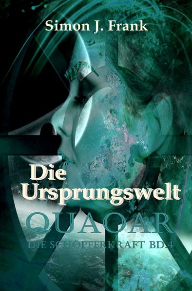 Cover von Quaoar Die Schöpferkraft Bd4 Die Ursprungswelt / Die Ursprungswelt