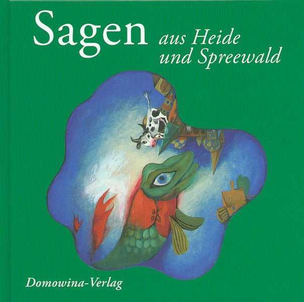 Cover von Sagen aus Heide und Spreewald