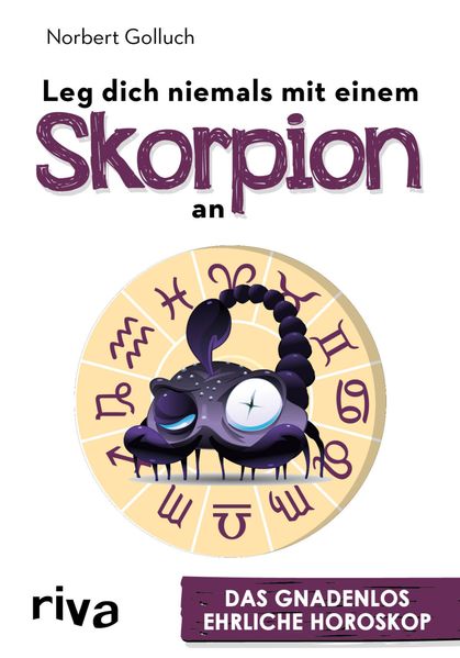 Cover von Leg dich niemals mit einem Skorpion an