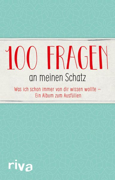 Cover von 100 Fragen an meinen Schatz