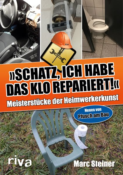 Cover von Schatz, ich habe das Klo repariert