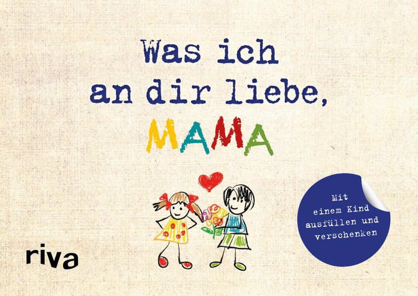 Cover von Was ich an dir liebe, Mama – Version für Kinder