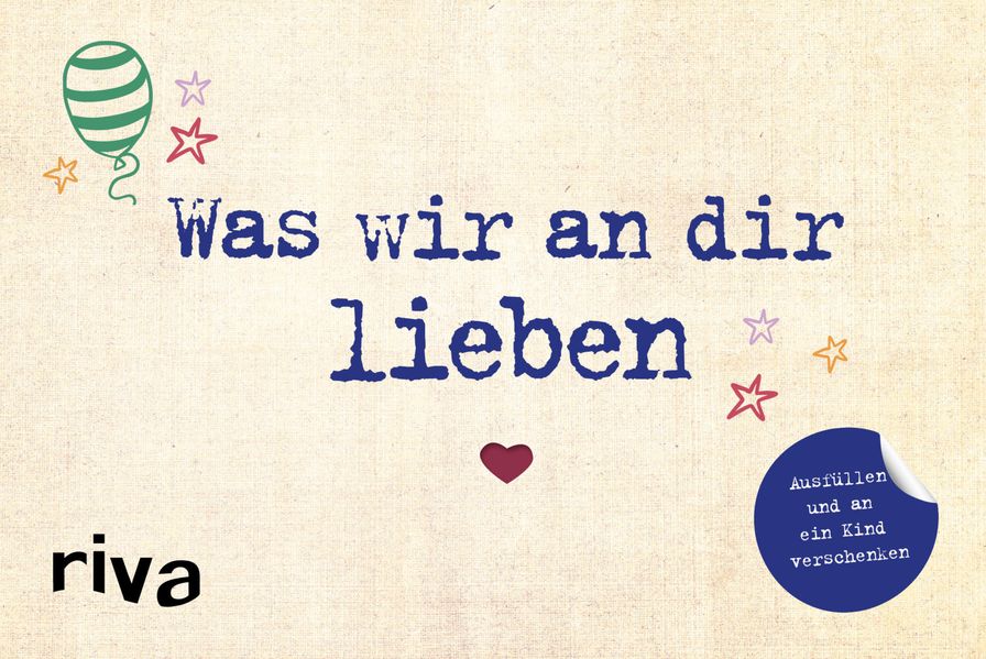 Cover von Was wir an dir lieben
