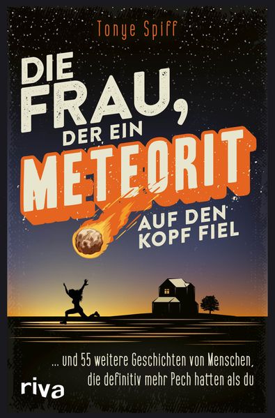 Cover von Die Frau, der ein Meteorit auf den Kopf fiel