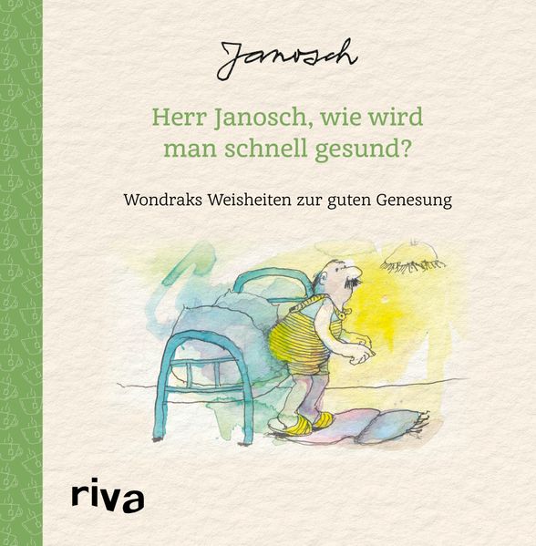 Cover von Herr Janosch, wie wird man schnell gesund?