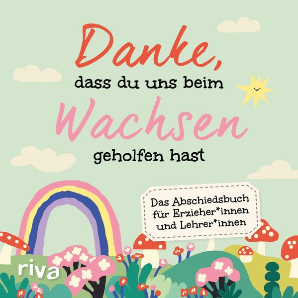 Cover von Danke, dass du uns beim Wachsen geholfen hast