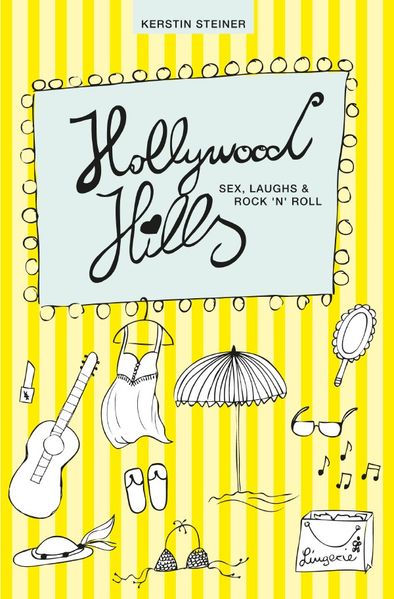 Cover von Hollywood Hills / Hollywood Hills – Sex, Laughs & Rock’n’Roll