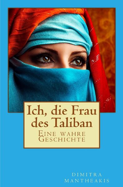 Cover von Ich, die Frau des Taliban