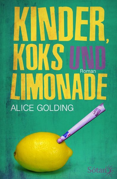 Cover von Kinder, Koks und Limonade