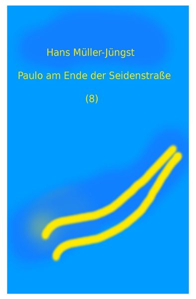 Cover von Paulo / Paulo am Ende der Seidenstraße (8)