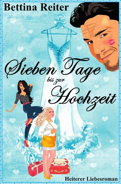 Cover von Sieben Tage bis zur Hochzeit