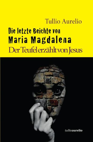 Cover von Die letzte Beichte von Maria Magdalena