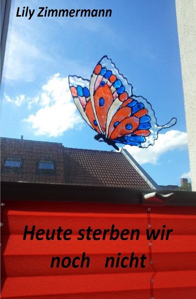Cover von Heute sterben wir noch nicht