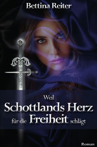 Cover von Weil Schottlands Herz für die Freiheit schlägt