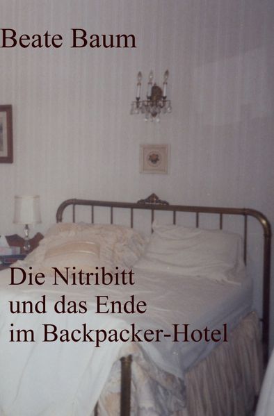 Cover von Die Nitribitt und das Ende im Backpacker-Hotel