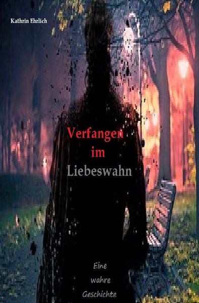 Cover von Verfangen im Liebeswahn