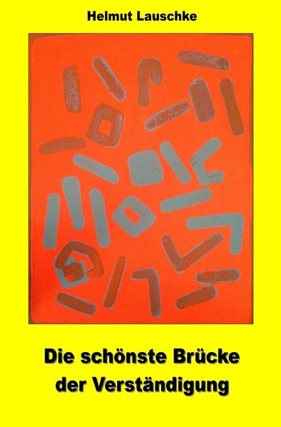 Cover von Die schönste Brücke der Verständigung