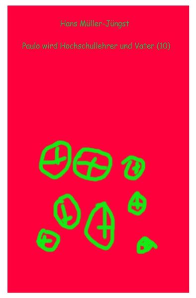Cover von Paulo / Paulo wird Hochschullehrer und Vater (10)