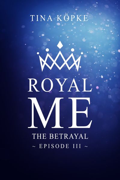Cover von Royal Me. The Betrayal