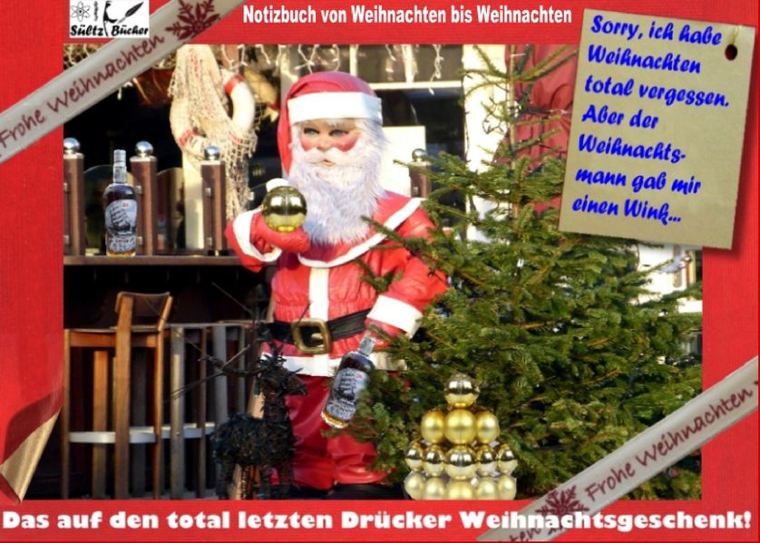 Cover von Das auf den total letzten Drücker Weihnachtsgeschenk – Ein Notizbuch Tagebuch von Weihnachten bis Weihnachten