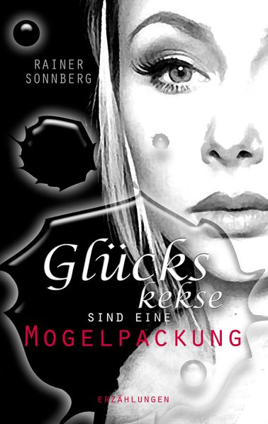 Cover von Glückskekse sind eine Mogelpackung