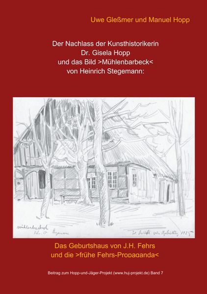 Cover von Der Nachlass der Kunsthistorikerin Dr. Gisela Hopp und das Bild >Mühlenbarbeck< von Heinrich Stegemannn