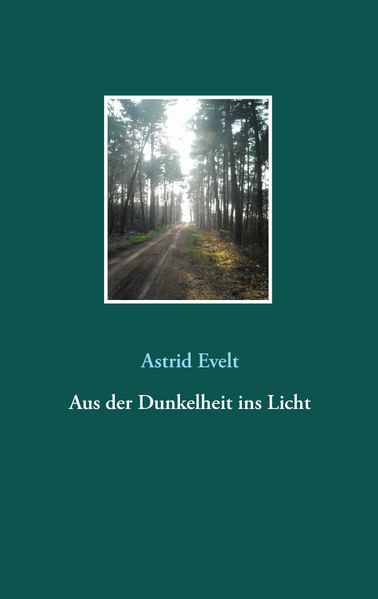 Cover von Aus der Dunkelheit ins Licht