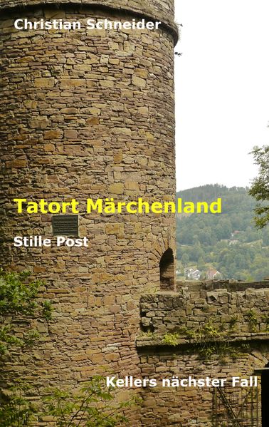 Cover von Tatort Märchenland: Stille Post