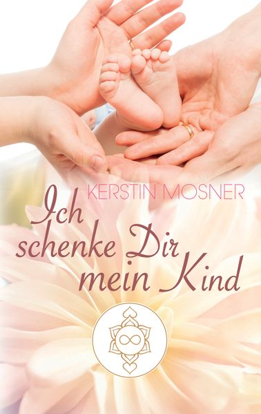 Cover von Ich schenke Dir mein Kind