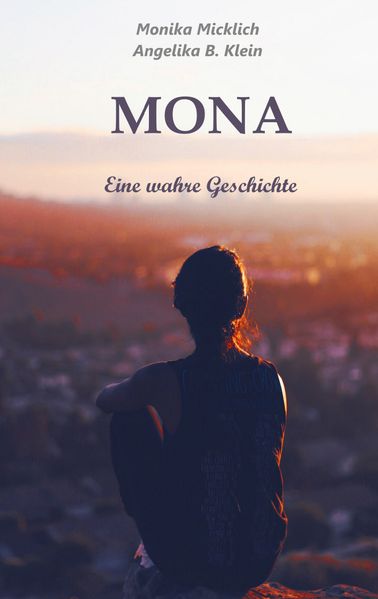 Cover von Mona – Eine wahre Geschichte