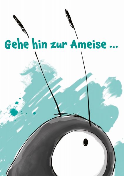 Cover von Gehe hin zur Ameise…