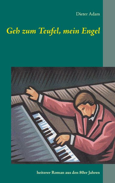 Cover von Geh zum Teufel, mein Engel