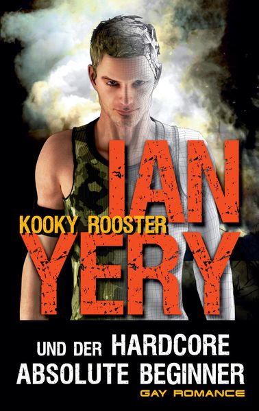 Cover von Ian Yery und der Hardcore Absolute Beginner