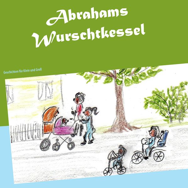 Cover von Abrahams Wurschtkessel
