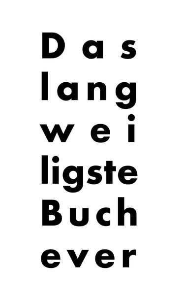 Cover von Das langweiligste Buch ever