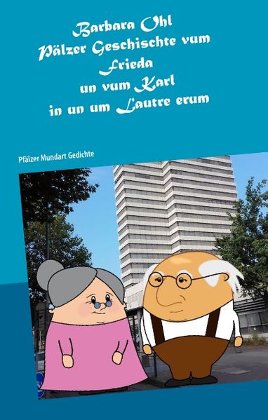 Cover von Pälzer Geschischte vum Frieda un vum Karl in un um Lautre erum