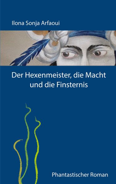 Cover von Der Hexenmeister, die Macht und die Finsternis