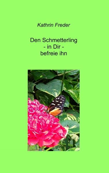 Cover von Den Schmetterling – in Dir – befreie ihn
