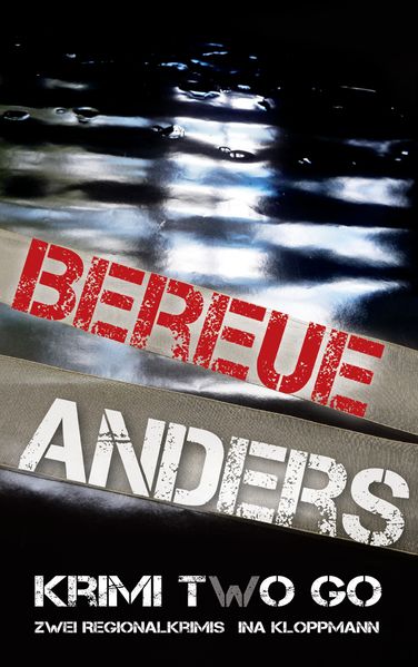 Cover von Bereue & Anders Krimi two Go