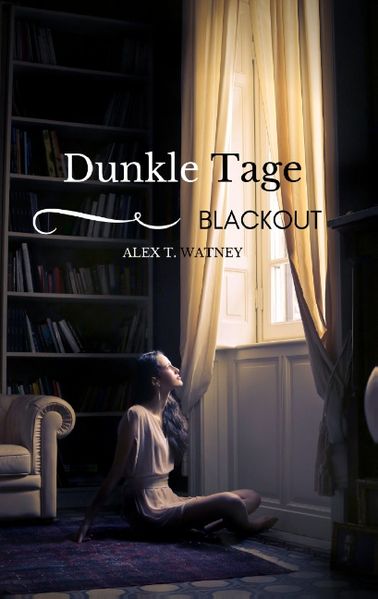 Cover von Dunkle Tage – Blackout