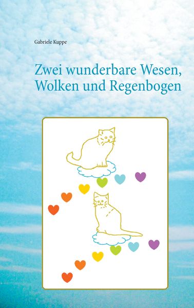 Cover von Zwei wunderbare Wesen, Wolken und Regenbogen